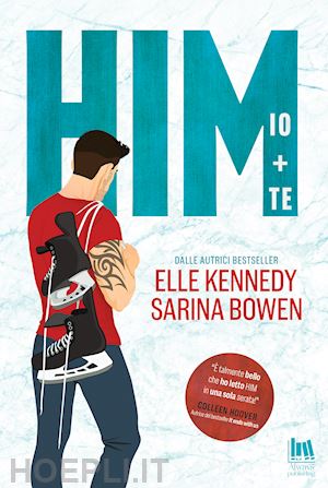 kennedy elle; bowen sarina - him. io + te