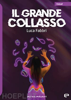 fabbri luca - il grande collasso