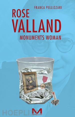 pellizzari franca - rose valland. monuments woman