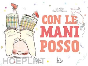 floridi mia - con le mani posso. ediz. a colori