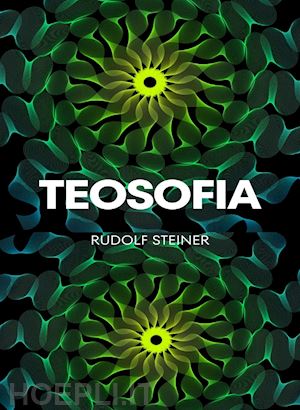 steiner rudolf - teosofia. nuova ediz.