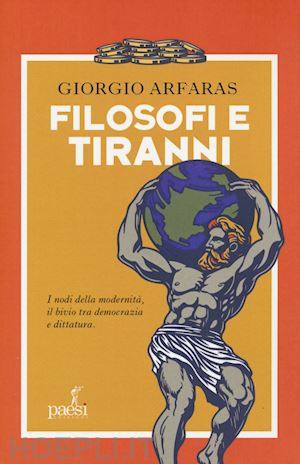 arfaras giorgio - filosofi e tiranni