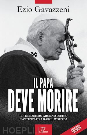 gavazzeni ezio - il papa deve morire