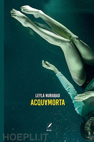 nurabad leyla - acquamorta