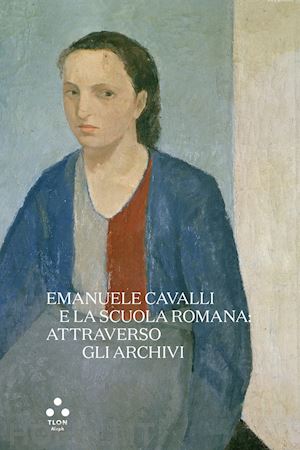 carrera m.(curatore) - emanuele cavalli e la scuola romana: attraverso gli archivi. ediz. illustrata