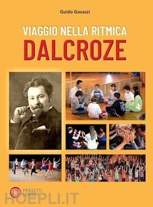 gavazzi guido - viaggio nella ritmica dalcroze