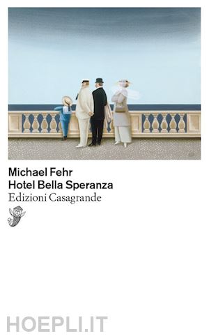 fehr michael - hotel bella speranza