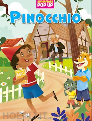  - pinocchio. superfiabe pop up. ediz. illustrata