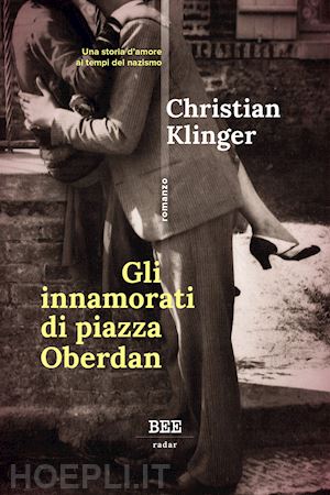 klinger christian - gli innamorati di piazza oberdan