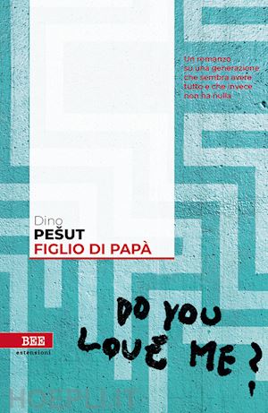 pesut dino - figlio di papa'