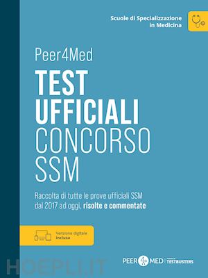 peer4med - scuole di specializzazione in medicina - test ufficiali concorso ssm