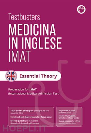 aa.vv. - testbusters - medicina in inglese imat - essential theory