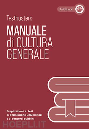 testbusters srl (curatore) - testbusters cultura generale - manuale di teoria