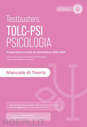 aa.vv. - testbusters - tolc-psi - psicologia - manuale di teoria 2025