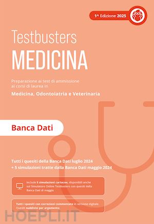 testbusters srl (curatore) - testbusters. test di medicina 2025. banca dati