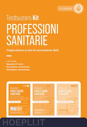 testbusters - testbusters professioni sanitarie 2025. kit advanced. con simulatore testbusters