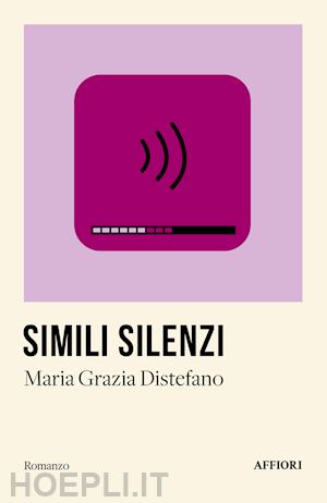 distefano maria grazia - simili silenzi