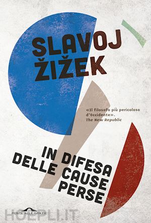 zizek slavoj - in difesa delle cause perse