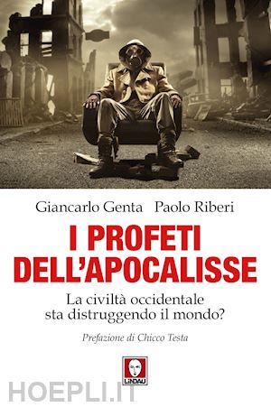 genta giancarlo; riberi paolo - i profeti dell'apocalisse