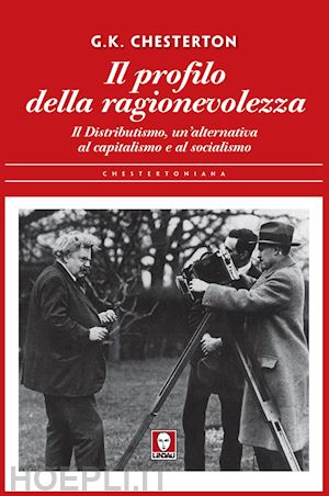 chesterton gilbert keith - il profilo della ragionevolezza