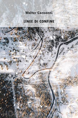 consonni walter - linee di confine