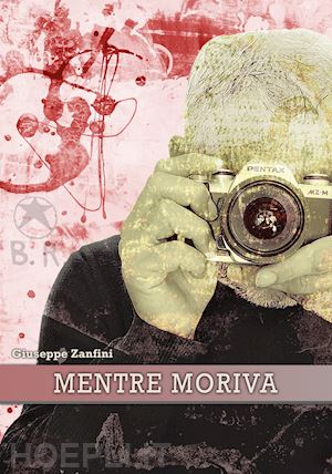 zanfini giuseppe - mentre moriva