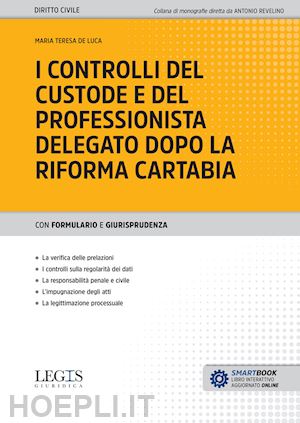 de luca maria teresa - i controlli del custode e del professionista delegato dopo la riforma cartabia