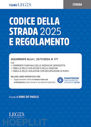 de paolis d. (curatore) - codice della strada 2025 e regolamento