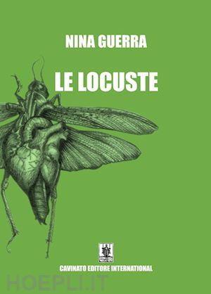 guerra nina - le locuste. nuova ediz.