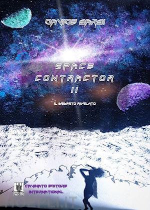 barbi davide - space contractor. nuova ediz.. vol. 2