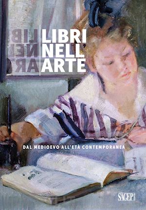 marenco a. (curatore); romanengo m. (curatore) - libri nell'arte. dal medioevo all'eta' contemporanea