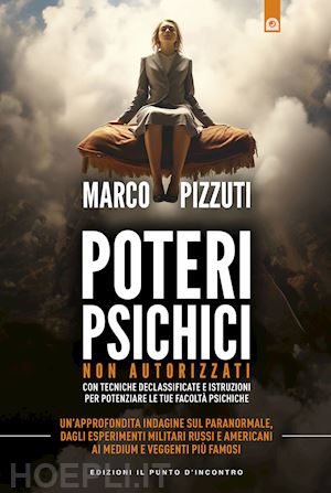 pizzuti marco - poteri psichici non autorizzati