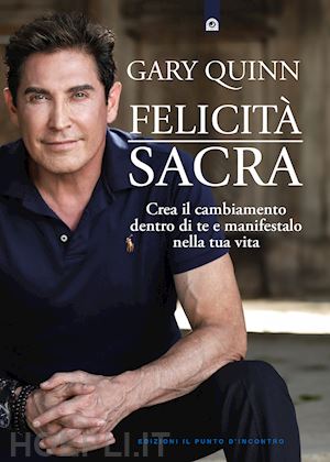 quinn gary - felicita' sacra