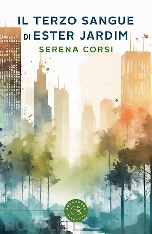 corsi serena - il terzo sangue di ester jardim