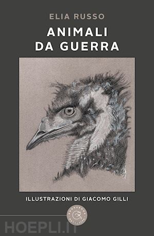 russo elia - animali da guerra