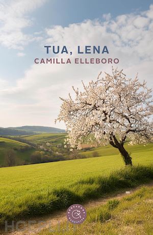 elleboro camilla - tua, lena