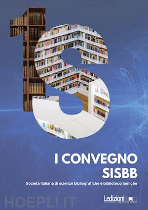 granata g. (curatore) - i convegno sisbb. societa' italiana di scienze bibliografiche e biblioteconomich