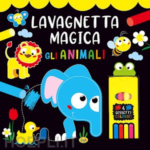 aa.vv. - gli animali. lavagnetta magica. ediz. a colori. con 4 gessetti colorati