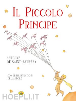 saint-exupery antoine de - il piccolo principe