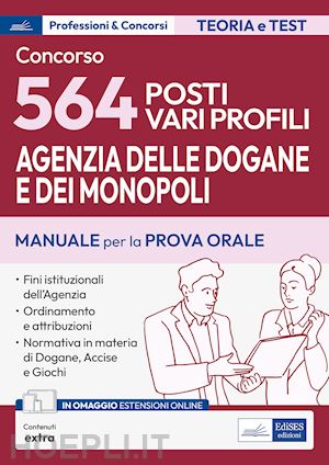 aa.vv. - concorso 564 posti vari profili agenzia delle dogale e dei monopoli