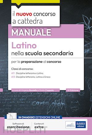 boniello v. (curatore); coppola g. (curatore) - nuovo concorso a cattedra. latino nella scuola secondaria. manuale per la prepar