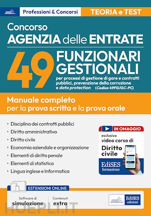 aa.vv. - concorso agenzia delle entrate - 49 funzionari gestionali (codice 49fg/gc-pc)