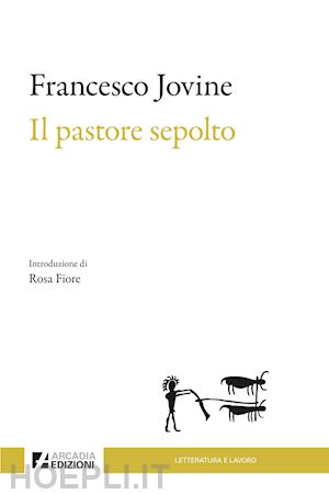 jovine francesco - il pastore sepolto