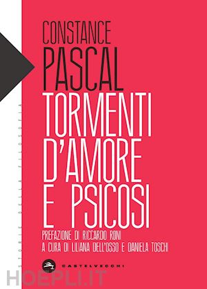 pascal constance - tormenti d'amore e psicosi