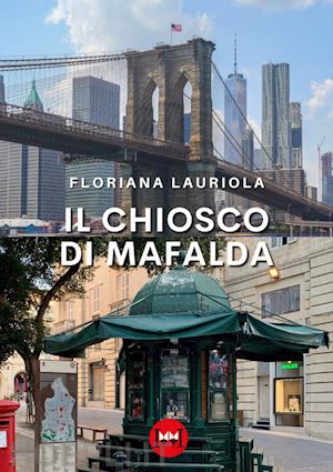 lauriola floriana - il chiosco di mafalda