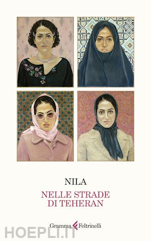 nila - nelle strade di teheran