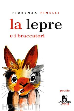 finelli fiorenza - la lepre e i braccatori