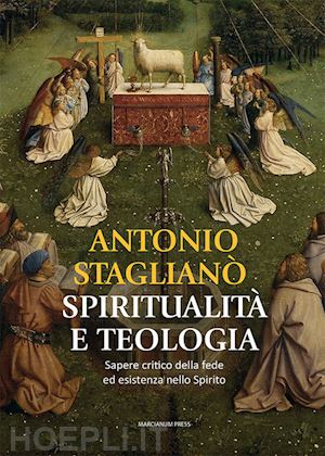 stagliano' antonio - spiritualita' e teologia