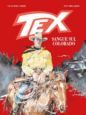 nizzi claudio - tex. sangue sul colorado