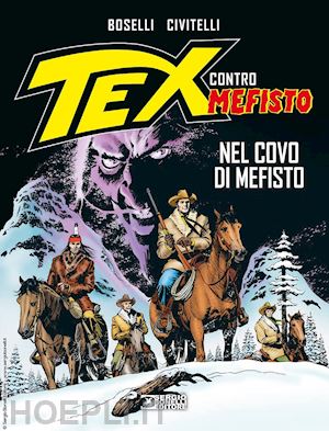 boselli mauro - nel covo di mefisto. tex contro mefisto. vol. 8